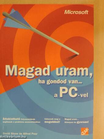 Magad uram, ha gondod van... a PC-vel