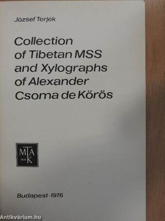 Collection of Tibetan MSS and Xylographs of Alexander Csoma de Kőrös