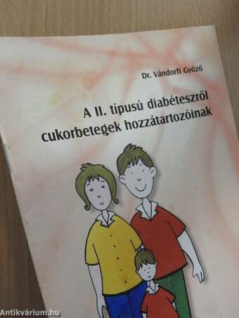 A II. típusú diabéteszről cukorbetegek hozzátartozóinak