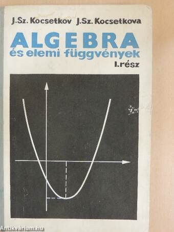 Algebra és elemi függvények I.