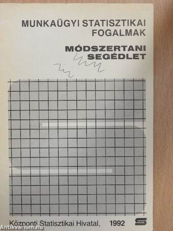 Munkaügyi statisztikai fogalmak