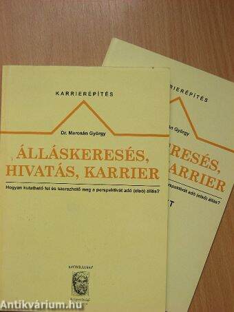 Álláskeresés, hivatás, karrier I-II.