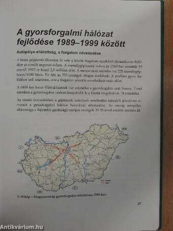 Fejezetek és dokumentumok a magyar autópályák üzemeltetésének és fejlesztésének történetéből