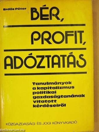 Bér, profit, adóztatás