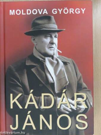 Kádár János 1-2. (dedikált példány)