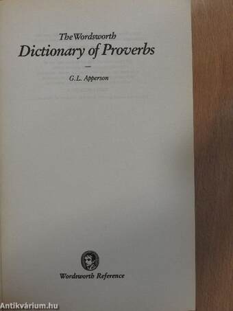 The Wordsworth Dictionary of Proverbs