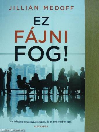 Ez fájni fog!