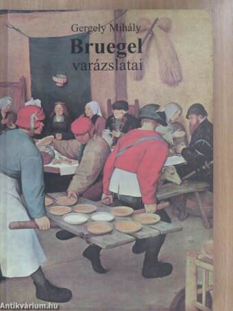 Bruegel varázslatai (dedikált példány)