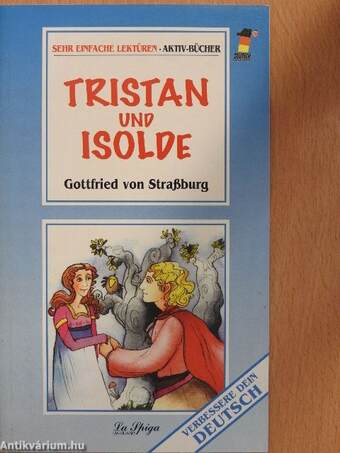 Tristan und Isolde