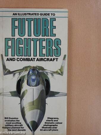 Future fighters and combat aircraft