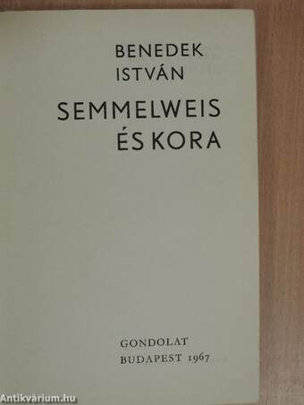 Semmelweis és kora