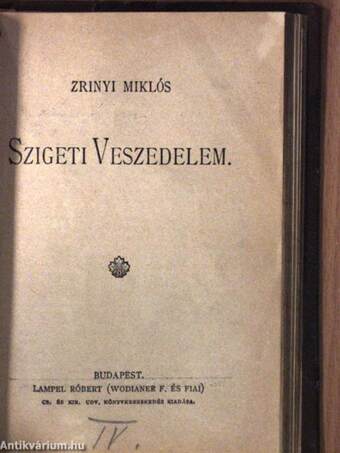 Bánk bán/A trónkereső/Egy falusi nótáriusnak budai utazása/Szigeti veszedelem