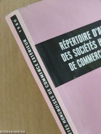 Répertoire d'adresses des sociétés hongroises de commerce extérieur 1980