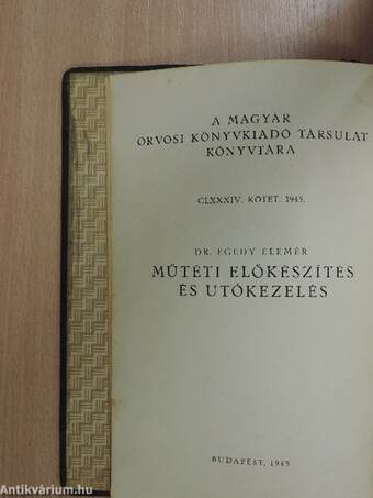 Műtéti előkészítés és utókezelés/Törések és ficamok/Sebészi pathologia