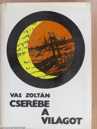 Cserébe a világot