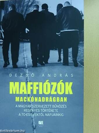 Maffiózók mackónadrágban