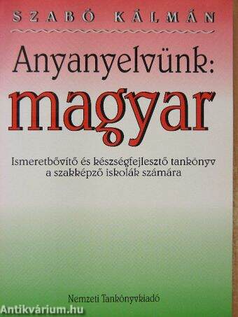 Anyanyelvünk: magyar