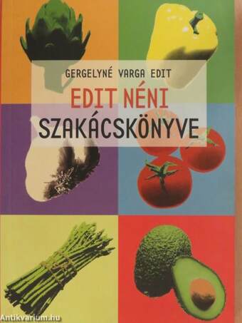 Edit néni szakácskönyve (dedikált példány)