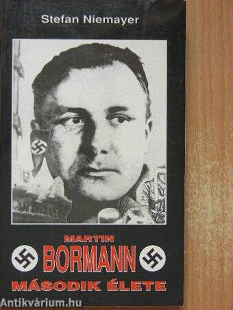 Martin Bormann második élete