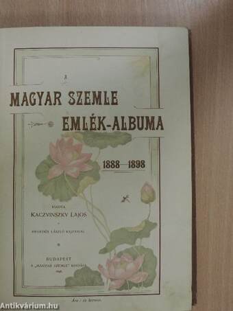 A Magyar Szemle Emlék-albuma 1888-1898