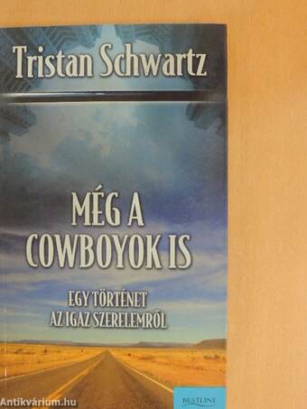 Még a cowboyok is