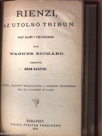 A Rajna kincse/A Walkür/Siegfried/Az istenek alkonya/Lohengrin/Tannhäuser és a wartburgi dalnokverseny/Tristán és Izolde/A bolygó hollandi/Rienzi, az utolsó tribun/A nürnbergi mesterdalnokok