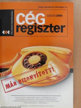 Délmagyarországi cégregiszter Szeged 2006