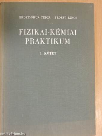 Fizikai-kémiai praktikum I. (töredék)