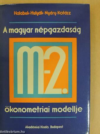 A magyar népgazdaság M-2. ökonometriai modellje