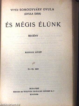 És mégis élünk I-II.