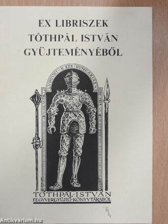 Ex libriszek Tóthpál István gyűjteményéből