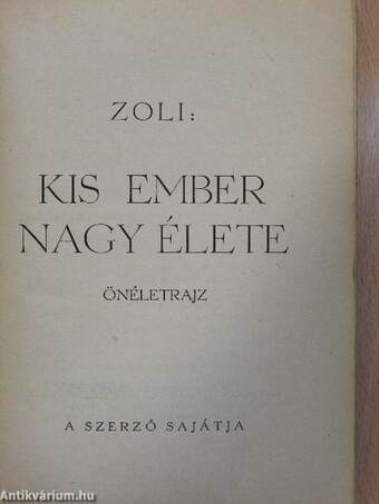 Kis ember nagy élete