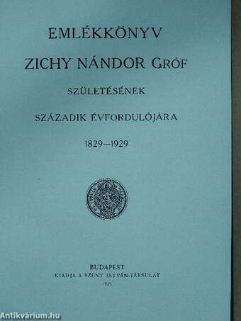 Emlékkönyv Zichy Nándor gróf születésének századik évfordulójára