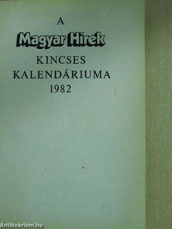 A Magyar Hírek Kincses Kalendáriuma 1982