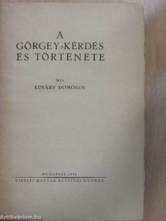 A Görgey-kérdés és története