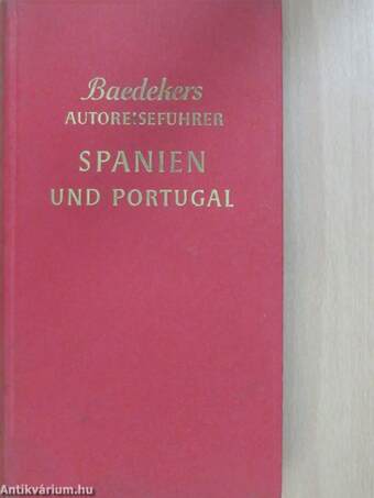 Baedekers Autoreiseführer Spanien und Portugal