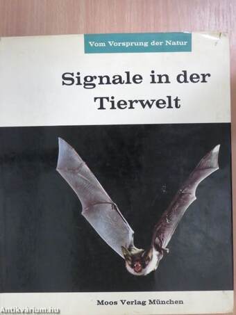 Signale in der Tierwelt (aláírt példány)