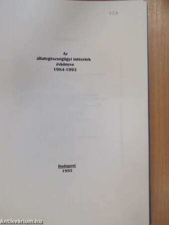 Az Országos Állategészségügyi Intézet évkönyve 1984-1993 (aláírt, számozott példány)