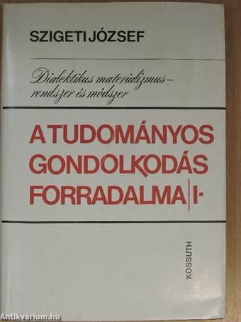 A tudományos gondolkodás forradalma I.