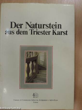 Der Naturstein aus dem Triester Karst