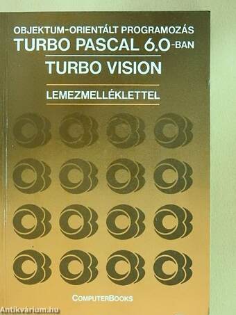 Objektum-orientált programozás Turbo Pascal 6.0-ban