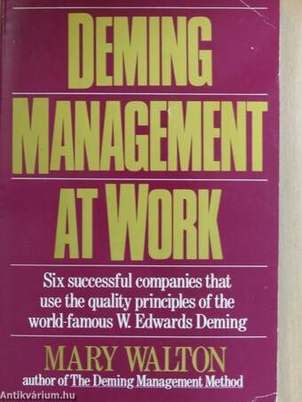 Deming Management at Work