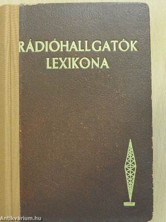 Rádióhallgatók lexikona II. (töredék)