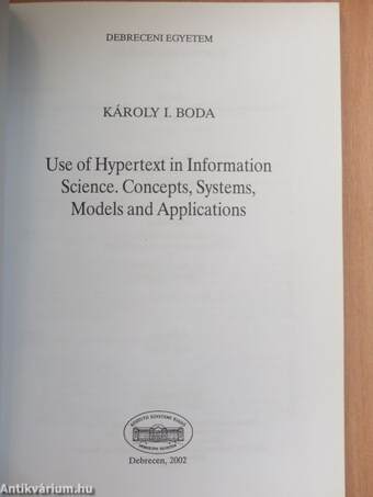 Use of Hypertext in Information Science. Concepts, Systems, Models and applications