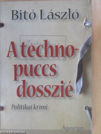 A technopuccs-dosszié (dedikált példány)