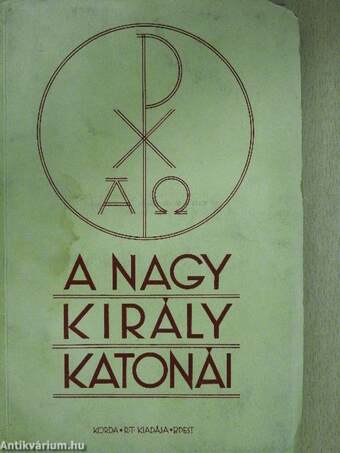 A nagy király katonái