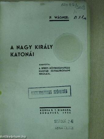 A nagy király katonái