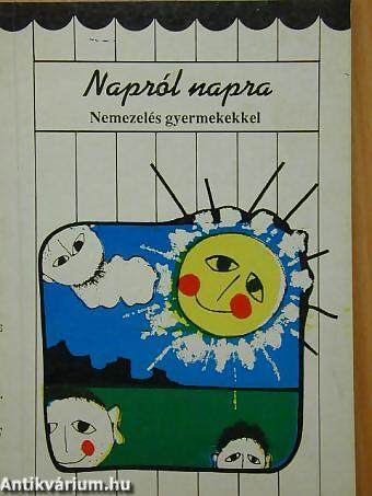 Napról napra - Nemezelés gyermekekkel