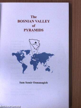 The Bosnian Valley of Pyramids