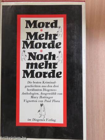 Mord, Mehr Mord, Noch mehr Morde